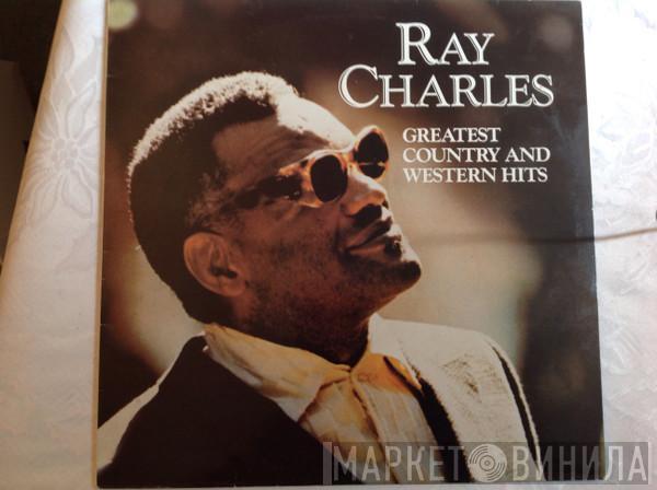  Ray Charles  - Greatest Country & Western Hits