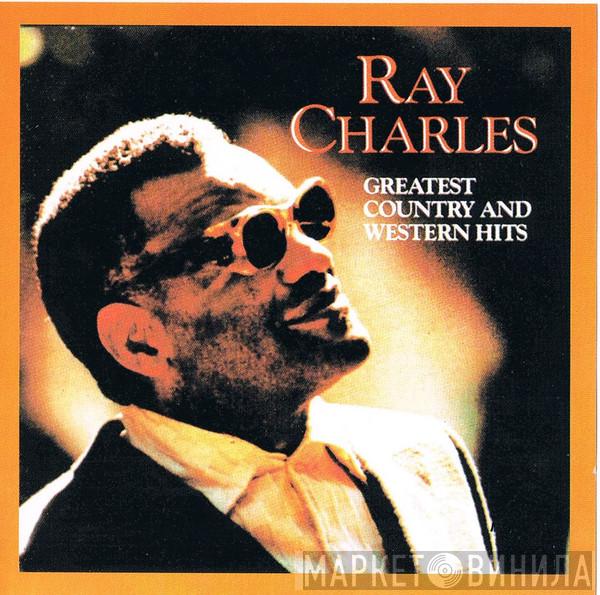  Ray Charles  - Greatest Country And Western Hits