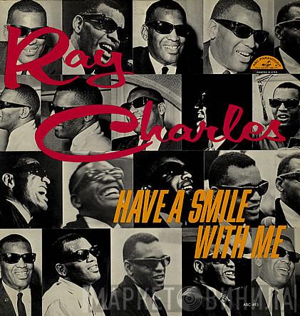 Ray Charles - Have A Smile With Me