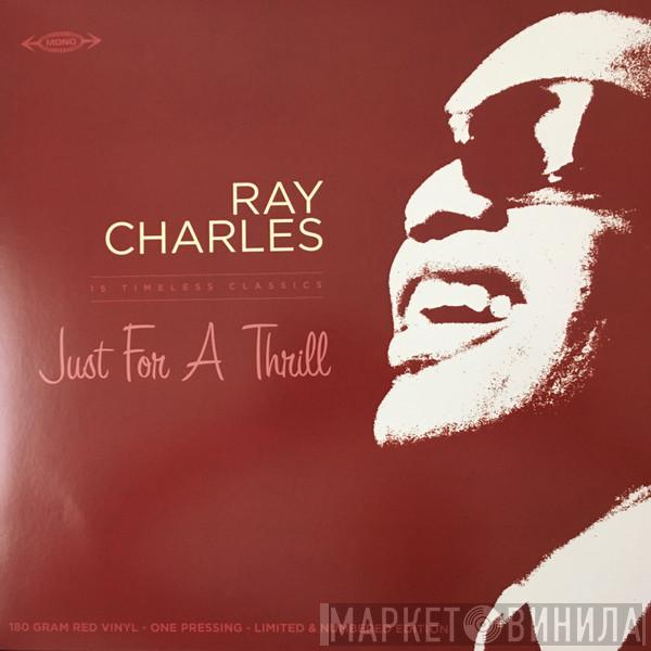  Ray Charles  - Just For A Thrill