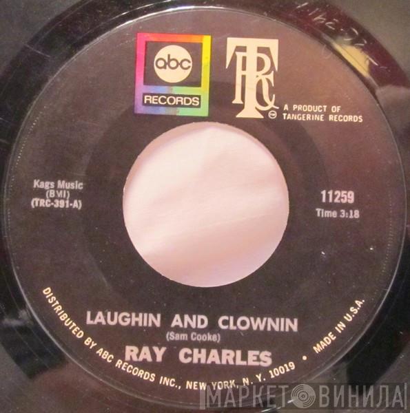 Ray Charles - Laughin And Clownin / That Thing Called Love