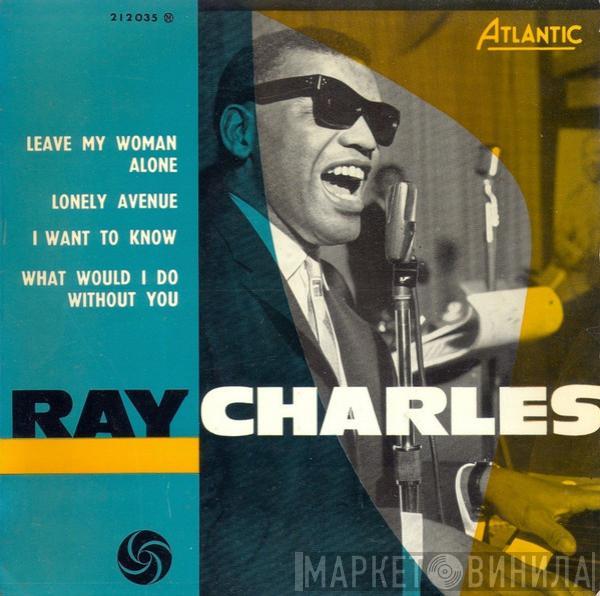  Ray Charles  - Leave My Woman Alone