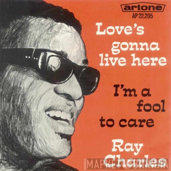 Ray Charles - Love's Gonna Live Here