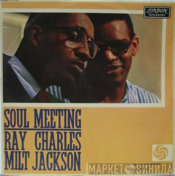 Ray Charles, Milt Jackson - Soul Meeting