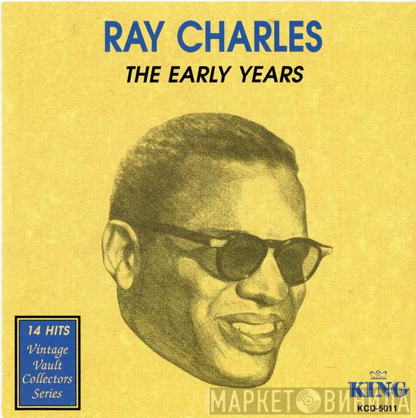 Ray Charles - Ray Charles The Early Years
