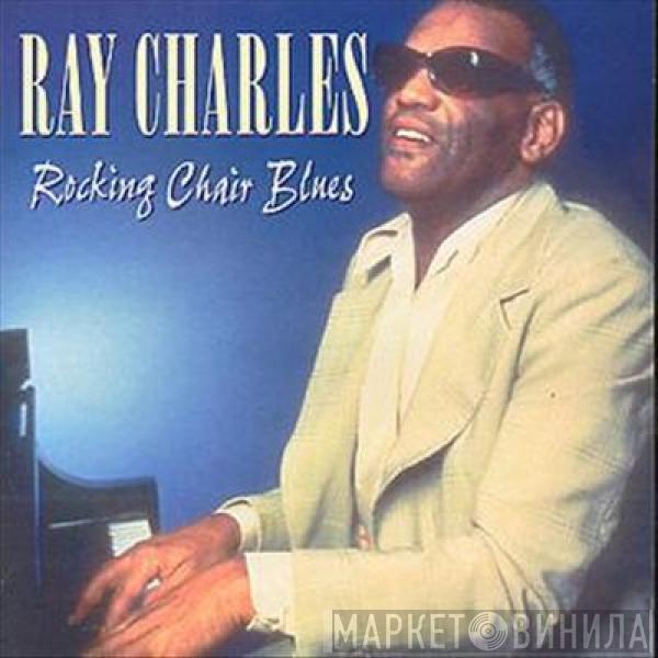Ray Charles - Rocking Chair Blues