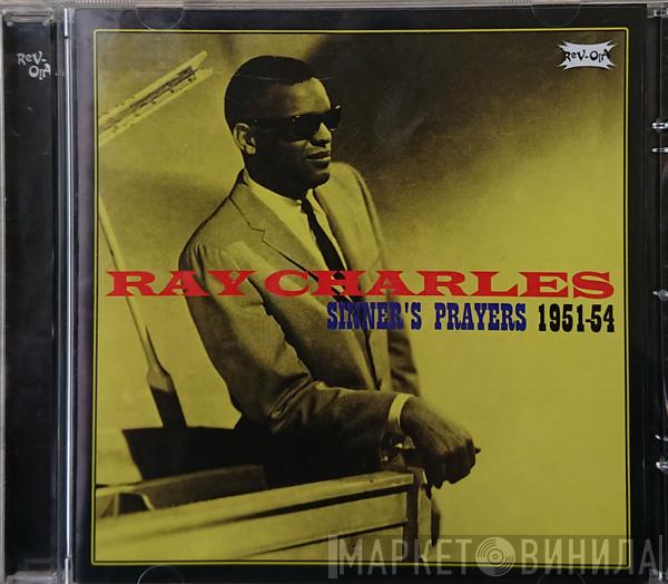 Ray Charles - Sinner's Prayers 1951-54