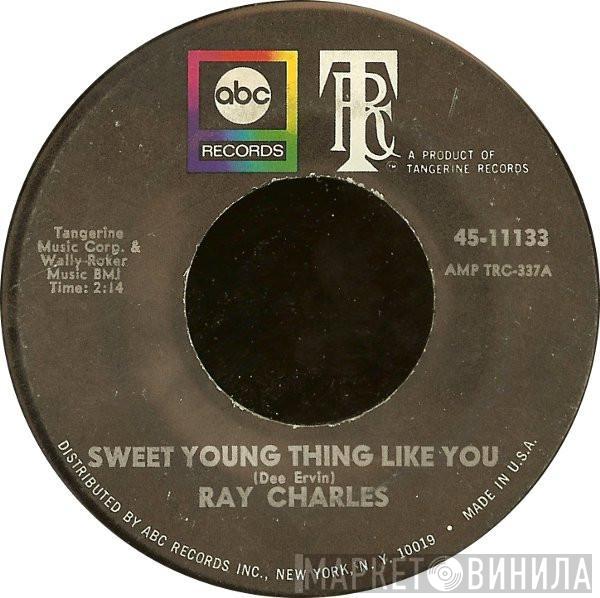 Ray Charles - Sweet Young Thing Like You / Listen, They're Playing My Song