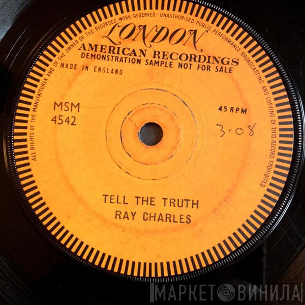  Ray Charles  - Tell The Truth