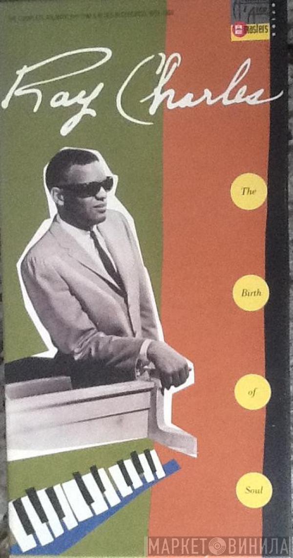  Ray Charles  - The Birth Of Soul - The Complete Atlantic Rhythm & Blues Recordings 1952-1959