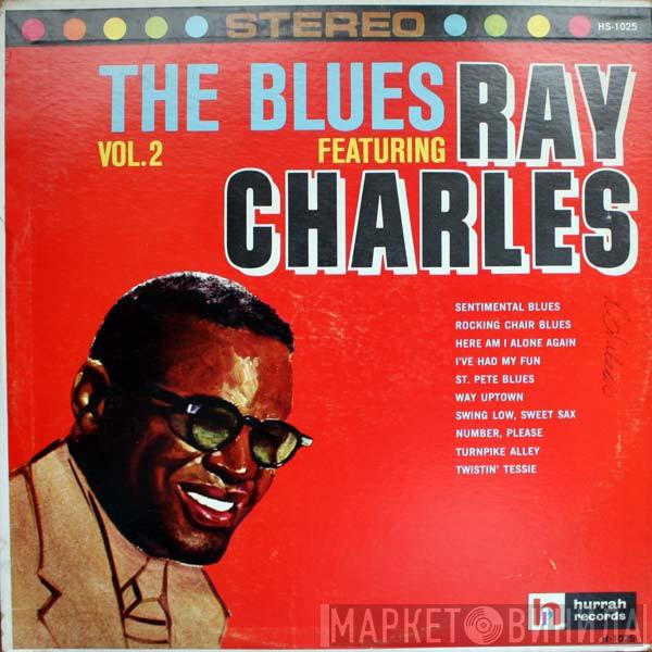  Ray Charles  - The Blues Featuring Ray Charles Vol. 2