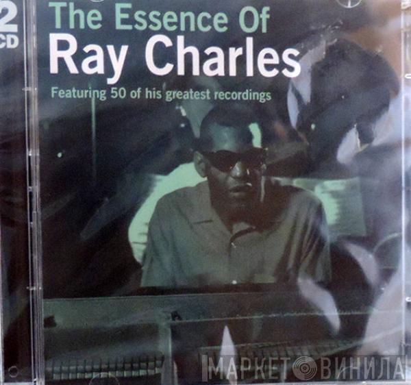 Ray Charles - The Essence Of Ray Charles