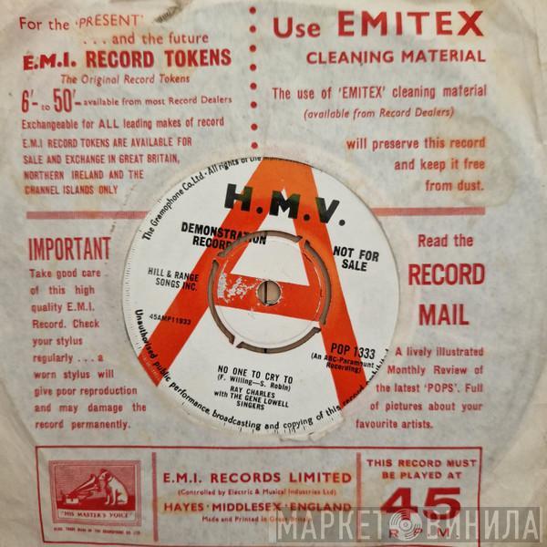 Ray Charles, The Gene Lowell Singers - No One To Cry To