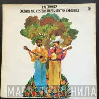 Ray Charles, The Jack Halloran Singers, Raelets - Country And Western Meets Rhythm And Blues