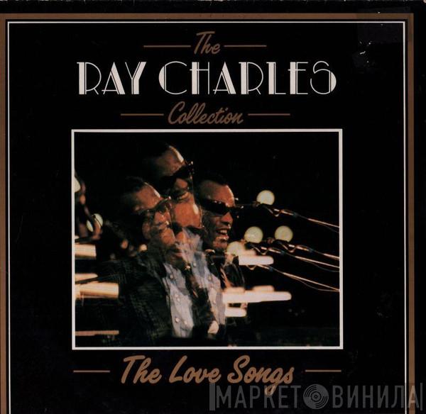  Ray Charles  - The Ray Charles Collection - The Love Songs