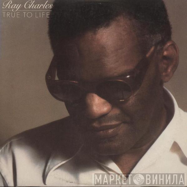 Ray Charles - True To Life