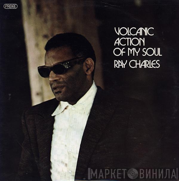 Ray Charles - Volcanic Action Of My Soul