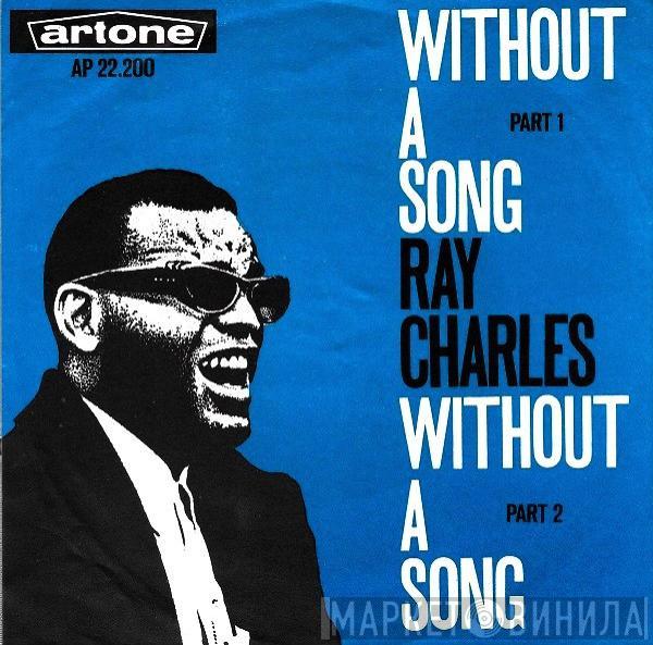 Ray Charles - Without A Song