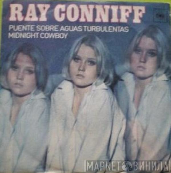  Ray Conniff  - Puente Sobre Aguas Turbulentas / Midnight Cowboy