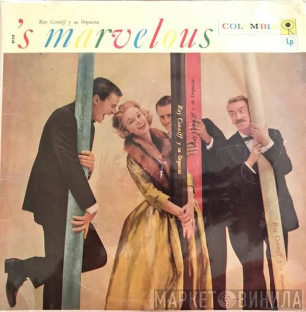  Ray Conniff & His Orchestra  - 'S Marvelous