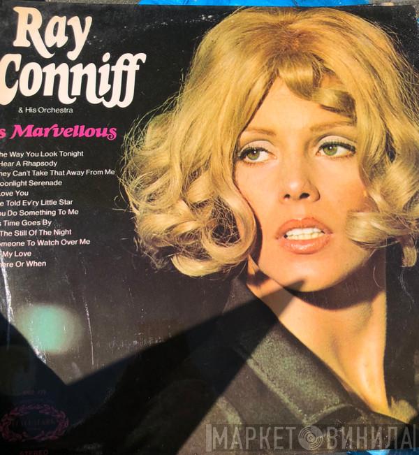  Ray Conniff & His Orchestra  - 's Marvellous