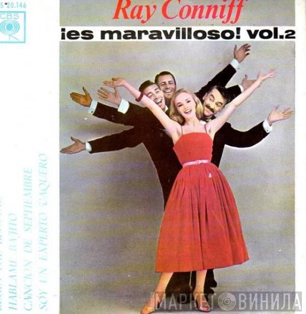 Ray Conniff And His Orchestra & Chorus - ¡ Es Maravilloso! Vol.2