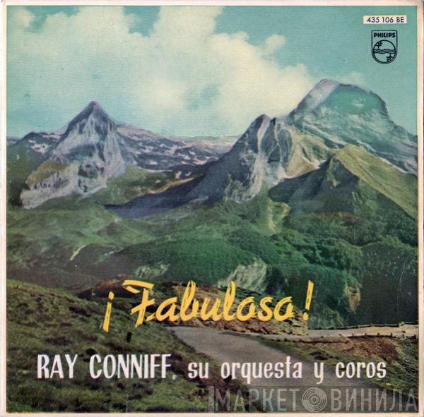 Ray Conniff And His Orchestra & Chorus - ¡Fabuloso!