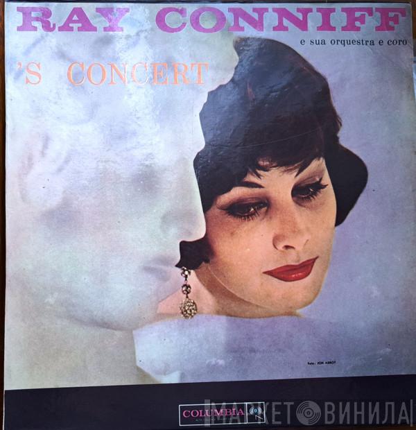  Ray Conniff And His Orchestra & Chorus  - 'S Concert