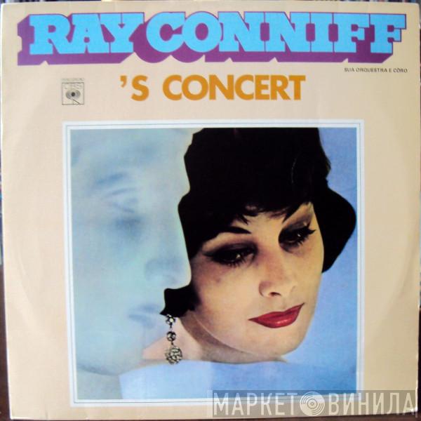  Ray Conniff And His Orchestra & Chorus  - 'S Concert