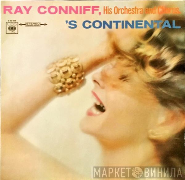  Ray Conniff And His Orchestra & Chorus  - 'S Continental