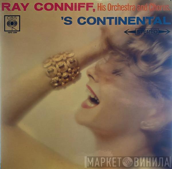  Ray Conniff And His Orchestra & Chorus  - 'S Continental