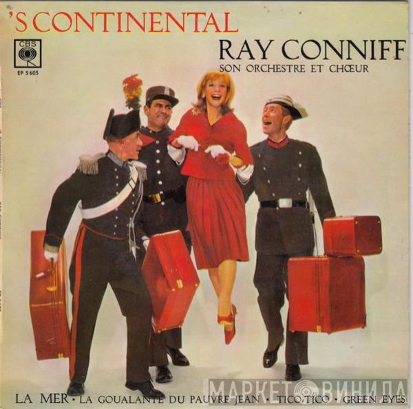  Ray Conniff And His Orchestra & Chorus  - 'S Continental