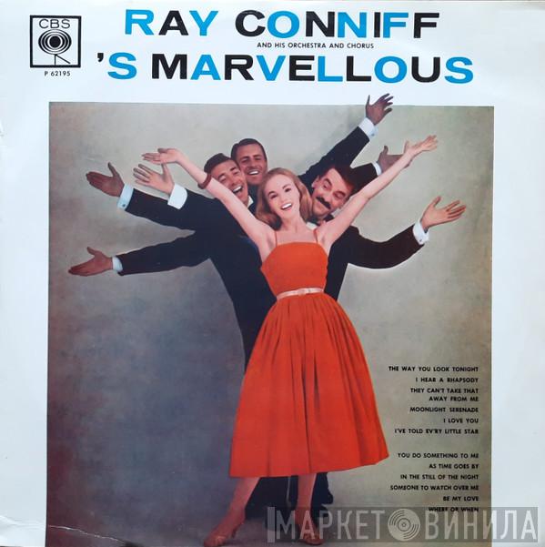  Ray Conniff And His Orchestra & Chorus  - 'S Marvellous