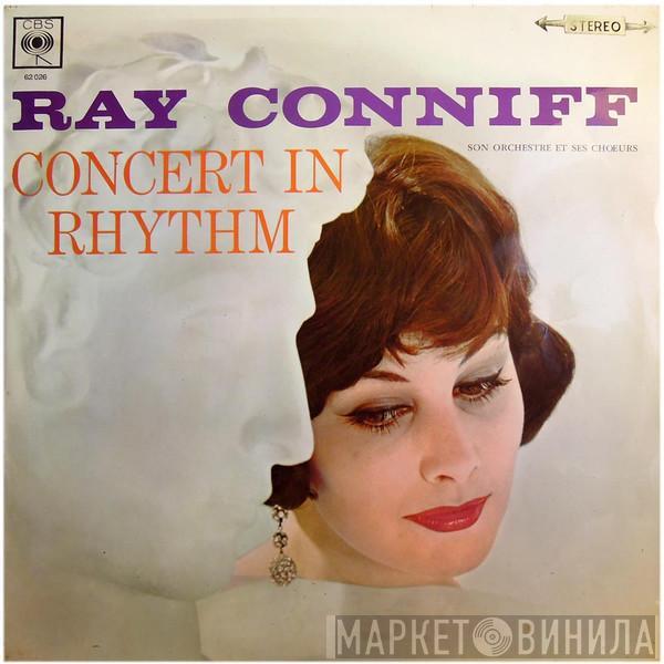 Ray Conniff And His Orchestra & Chorus - Concert In Rhythm