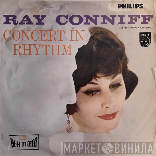  Ray Conniff And His Orchestra & Chorus  - Concert In Rhythm