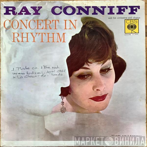 , Ray Conniff And His Orchestra & Chorus  Ray Conniff And His Orchestra & Chorus  - Concert In Rhythm