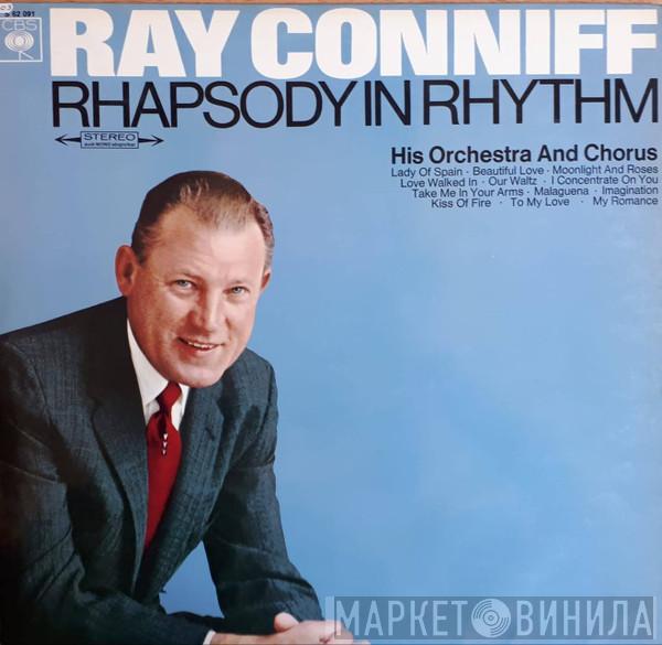 Ray Conniff And His Orchestra & Chorus - Rhapsody In Rhythm