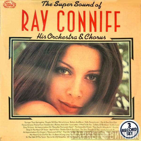 Ray Conniff And His Orchestra & Chorus - The Super Sound of Ray Conniff His Orchestra & Chorus