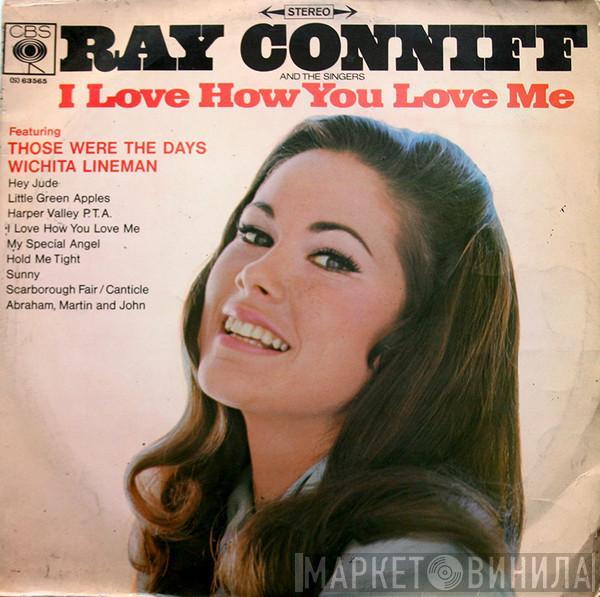 Ray Conniff And The Singers - I Love How You Love Me