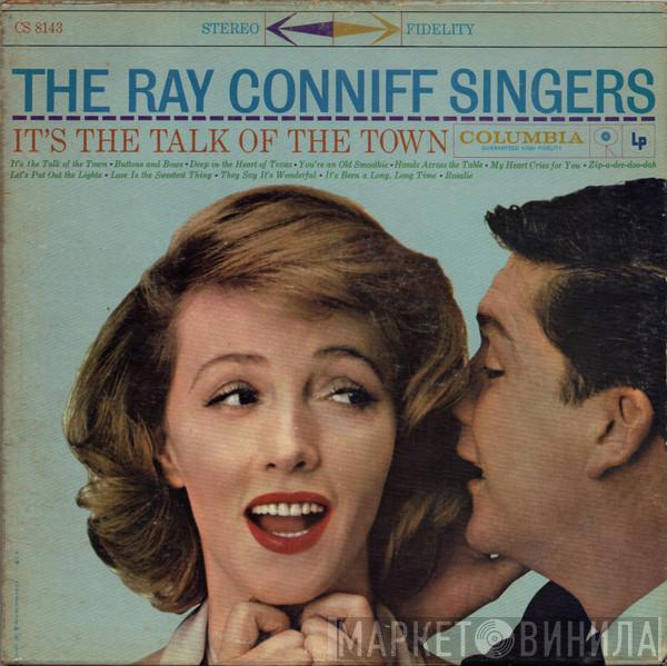 Ray Conniff And The Singers - It's The Talk Of The Town