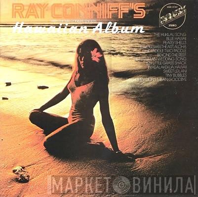 Ray Conniff And The Singers - Ray Conniff's Hawaiian Album