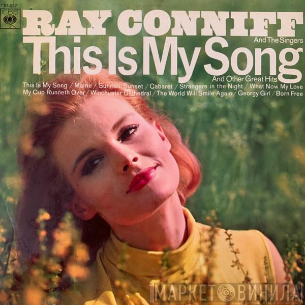 Ray Conniff And The Singers - This Is My Song (And Other Great Hits)