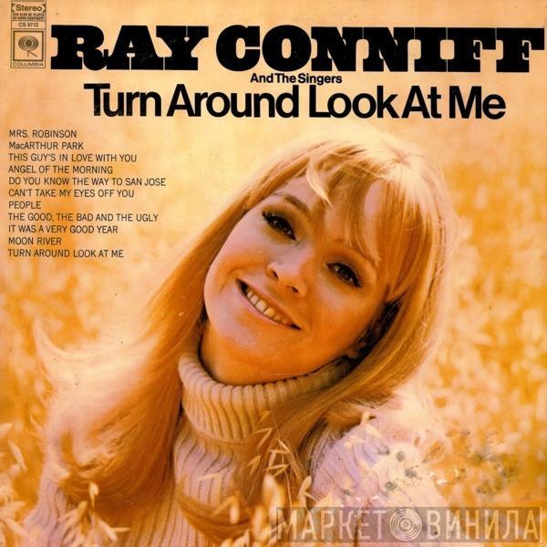  Ray Conniff And The Singers  - Turn Around Look At Me