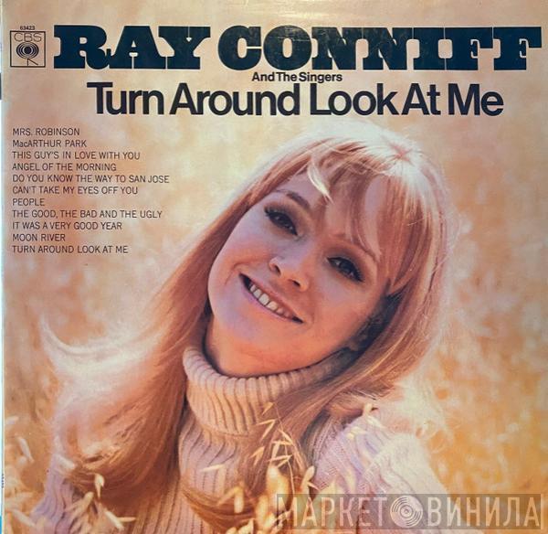 Ray Conniff And The Singers - Turn Around Look At Me