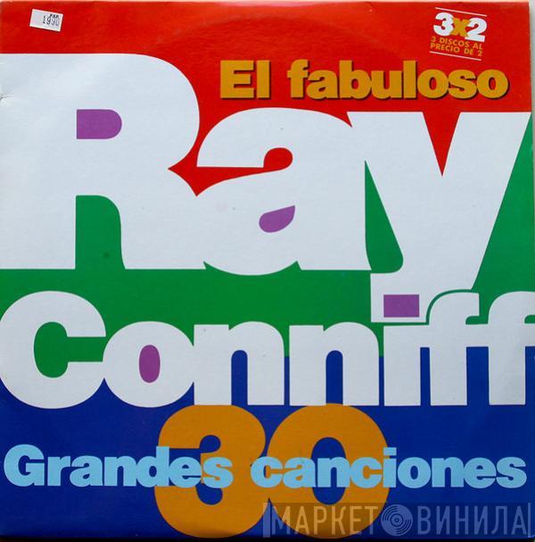 Ray Conniff - El Fabuloso Ray Conniff - 30 Grandes Canciones