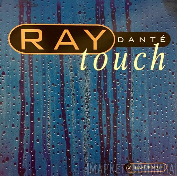 Ray Danté - Touch