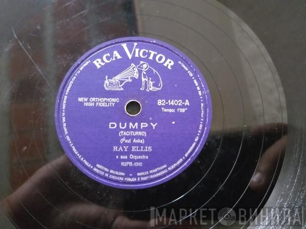  Ray Ellis And His Orchestra  - Dumpy / The Sheik