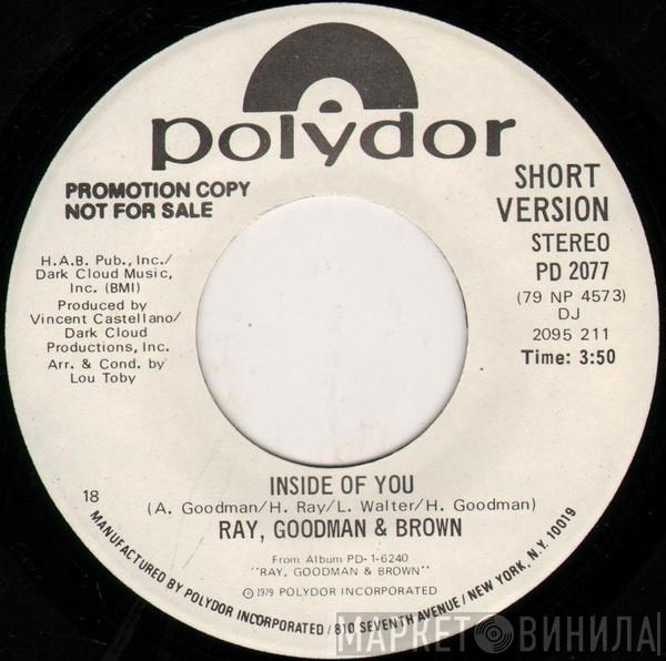 Ray, Goodman & Brown - Inside Of You