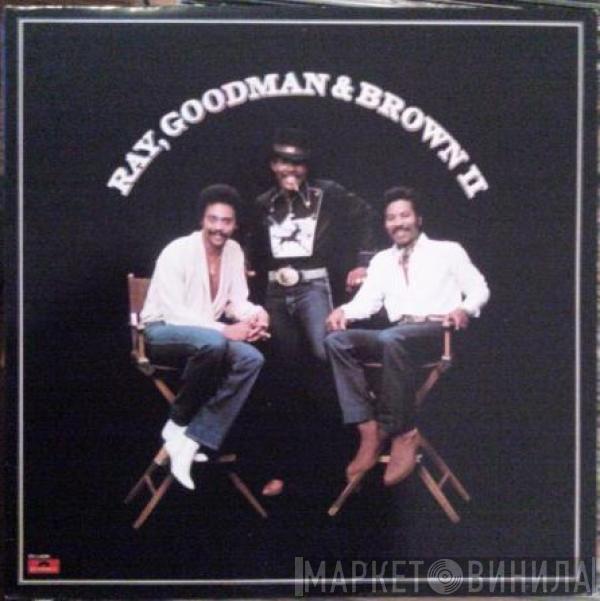 Ray, Goodman & Brown - Ray, Goodman & Brown II