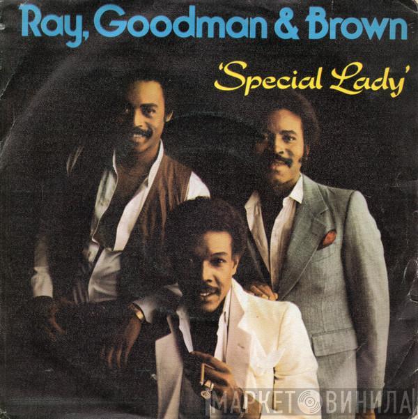 Ray, Goodman & Brown - Special Lady